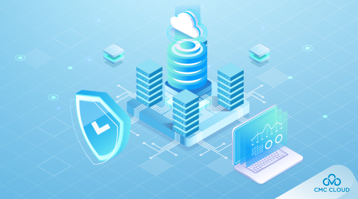 CMC Cloud – Nâng cấp liên tục, triển khai hiệu quả